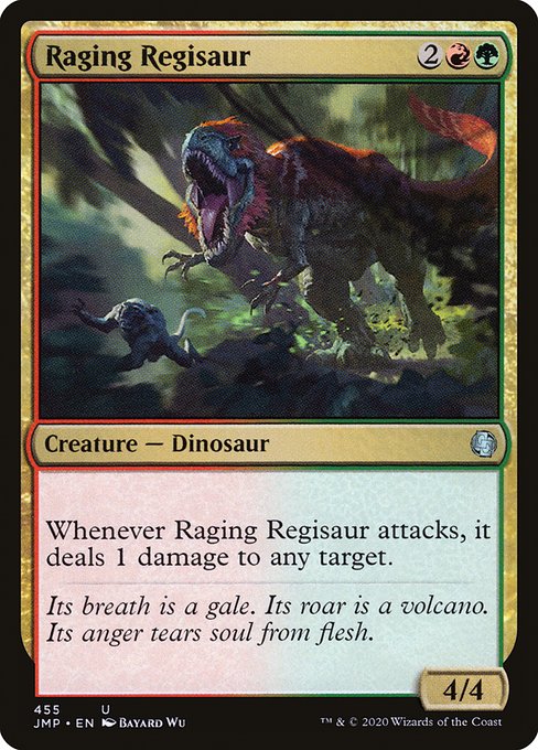Raging Regisaur (JMP)